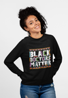 BLM Samuel Dubose Unisex Crewneck Sweatshirt - Doctors